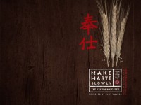 Make Haste Slowly